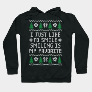 I Just Like to Smile, Smiling Is My Favorite - Funny Elf Hoodie